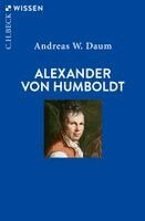 Andreas W. Daum - Alexander von Humboldt, Häftad