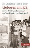 Eva Gruberová, Helmut Zeller - Geboren im KZ, Häftad