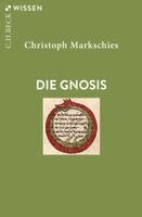 Christoph Markschies - Die Gnosis, Häftad