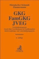 Josef Dörndorfer, Sylvia Schmidt, Walter Zimmermann - Gerichtskostengesetz, Gesetz über Gerichtskosten in Familiensachen, Justizvergütungs- und -entschädigungsgesetz. GKG, FamGKG, JVEG, Inbunden