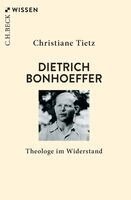Christiane Tietz - Dietrich Bonhoeffer, Häftad