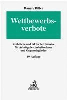 Jobst-Hubertus Bauer, Martin Diller - Wettbewerbsverbote, Inbunden