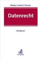 Andreas Wiebe, Ralf Imhof, Oliver Kreutz - Datenrecht, Inbunden. Tillgänglighet: Lägg i varukorg