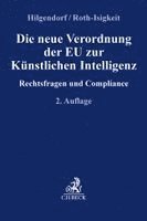 Eric Hilgendorf, David Roth-Isigkeit - Die neue Verordnung der EU zur Künstlichen Intelligenz, Häftad