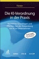 Christian Förster - Die KI-Verordnung in der Praxis, Häftad