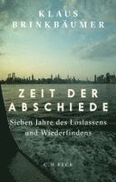 Klaus Brinkbäumer - Abschiede, Inbunden