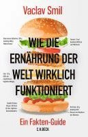 Wie die Ernährung der Welt wirklich funktioniert 1