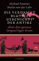 bokomslag Die verdammt blutige Geschichte der Antike