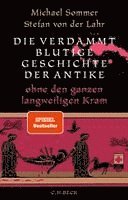 Die verdammt blutige Geschichte der Antike
