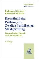 bokomslag Die mündliche Prüfung zur Zweiten Juristischen Staatsprüfung