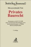 Burkhard Messerschmidt, Wolfgang Voit - Privates Baurecht, Inbunden