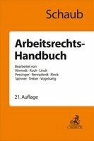 Günter Schaub, Martina Ahrendt, Ulrich Koch, Rüdiger Linck, Maren Rennpferdt, Ursula Rinck, Jürgen Treber, Hinrich Vogelsang - Arbeitsrechts-Handbuch, Inbunden