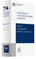 bokomslag Verhandlungen des 74. Deutschen Juristentages Stuttgart 2024  Band II/1: Sitzungsberichte - Referate und Beschlüsse
