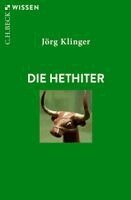 Jörg Klinger - Die Hethiter, Häftad