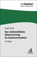 bokomslag Der zivilrechtliche Aktenvortrag im Assessorexamen