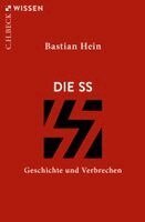Bastian Hein - Die SS, Häftad