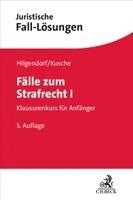 Eric Hilgendorf, Carsten Kusche - Fälle zum Strafrecht I, Häftad