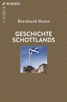 Bernhard Maier - Geschichte Schottlands, Häftad