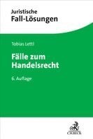 Tobias Lettl - Fälle zum Handelsrecht, Häftad