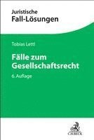Tobias Lettl - Fälle zum Gesellschaftsrecht, Häftad