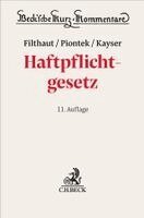 Werner Filthaut, Sascha Piontek, Alke Kayser - Haftpflichtgesetz. HPflG, Inbunden