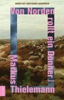 Von Norden rollt ein Donner