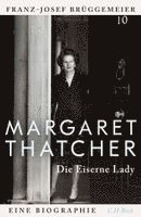 Franz-Josef Brüggemeier - Margaret Thatcher, Inbunden