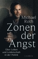 Michael Roth - Zonen der Angst, Inbunden