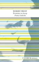 Robert Frost - Promises to keep, Inbunden