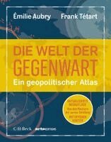 Émilie Aubry, Frank Tétart - Die Welt der Gegenwart, Häftad