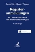 Sebastian Berkefeld, Markus Sikora, Christoph Wagner - Registeranmeldungen, Inbunden