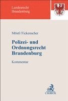 Markus Möstl, Guido Fickenscher - Polizei- und Ordnungsrecht Brandenburg, Inbunden
