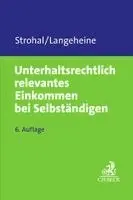Friedrich Strohal, Jens Langeheine - Unterhaltsrechtlich relevantes Einkommen bei Selbständigen, Häftad. Tillgänglighet: Lägg i varukorg