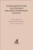 Anna Helena Albrecht, Jörg Eisele, Bernd Heinrich, Eric Hilgendorf, Detlev Sternberg-Lieben - Fundamente der deutschen Strafrechtswissenschaft, Inbunden