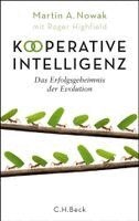 Martin A. Nowak, Roger Highfield - Nowak, M: Kooperative Intelligenz, Häftad