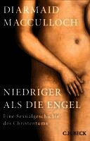 Diarmaid Macculloch - Niedriger als die Engel, Inbunden