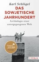 Karl Schlögel - Das sowjetische Jahrhundert, Häftad