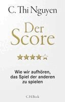 C. Thi Nguyen - Der Score, Inbunden