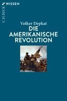 Volker Depkat - Die Amerikanische Revolution, Häftad