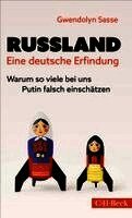 Gwendolyn Sasse - Russland - Eine deutsche Erfindung, Häftad