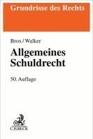 Hans Brox, Wolf-Dietrich Walker - Allgemeines Schuldrecht, Häftad