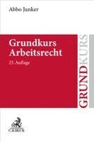 Abbo Junker - Grundkurs Arbeitsrecht, Häftad