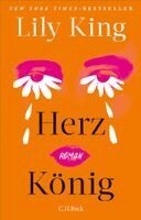Lily King - Herz König, Inbunden