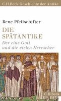 Rene Pfeilschifter - Die Spätantike, Häftad