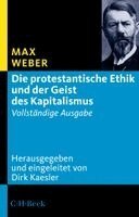 Max Weber, Dirk Kaesler - Die protestantische Ethik und der Geist des Kapitalismus, Häftad