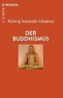 Helwig Schmidt-Glintzer - Der Buddhismus, Häftad
