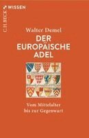 Walter Demel - Der europäische Adel, Häftad