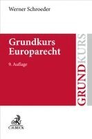 Werner Schroeder - Grundkurs Europarecht, Häftad. Tillgänglighet: Lägg i varukorg