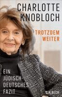 Charlotte Knobloch - Trotzdem weiter, Inbunden. Tillgänglighet: Lägg i varukorg