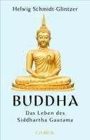 Helwig Schmidt-Glintzer - Buddha, Inbunden